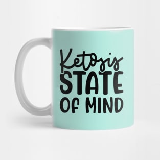 Ketosis State Of Mind Keto Fitness Funny Mug